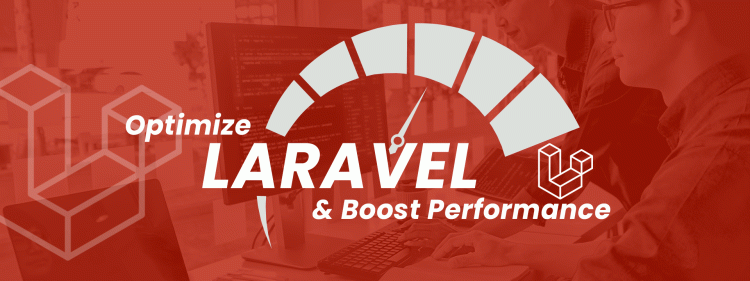 Laravel Optimization for performance boosting