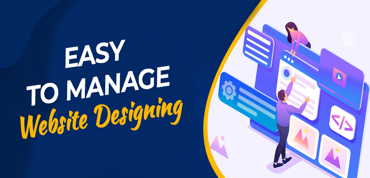 Easy To Manage Website Designing