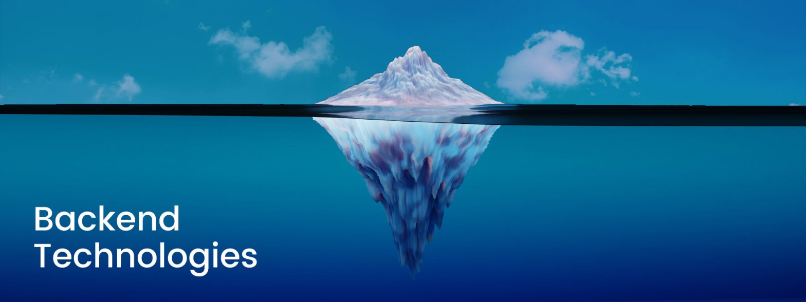 backend technologies header image showing an iceberg