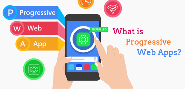 What is Progressive Web Apps blog