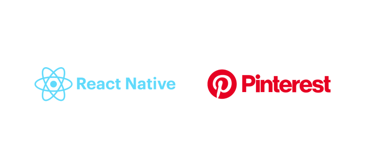 Pinterest uses React Native